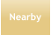 Nearby