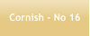 Cornish - No 16