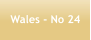 Wales - No 24