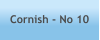 Cornish - No 10