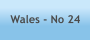 Wales - No 24